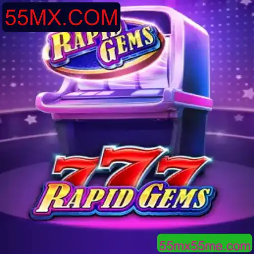 Entendendo o Jogo RapidGems777 e o Impacto de 55MX.COM